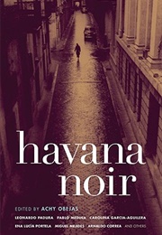 Havana Noir (Achy Obejas, Ed.)