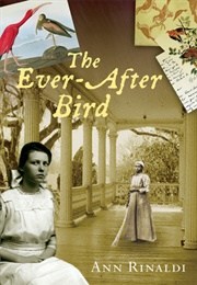 The Ever-After Bird (Ann Rinaldi)