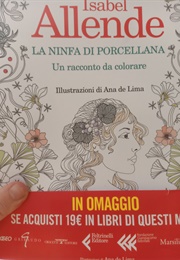 The Porcelain Nimf (Isabel Allende)