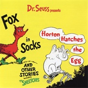 Dr. Seuss Presents Fox in Socks, Horton Hatches the Egg & Other Stories