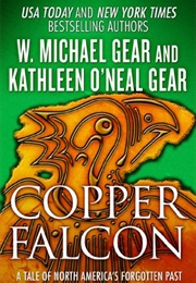 Copper Falcon (W. Michael Gear and Kathleen O'Neal Gear)