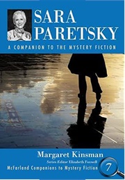 Sara Paretsky: A Companion to the Mystery Fiction (Margaret Kinsman)