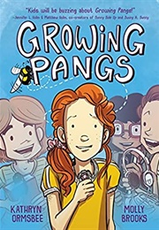 Growing Pangs (Kathryn Ormsbee)