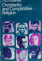 Christianity and Comparative Religion (JND Anderson)