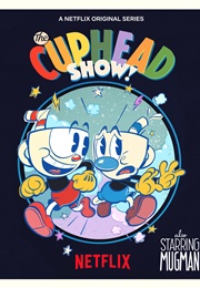 The Cuphead Show (2022)