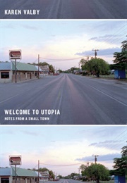 Welcome to Utopia (Karen Valby)