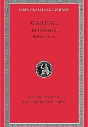 Epigrams, Volume III, Books 11-14 (Martial)
