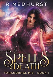 Spells & Death (Rachel Medhurst)