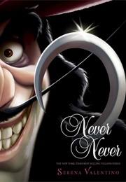 Never Never (Villains, #9) (Serena Valentino)
