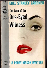 The Case of the One-Eyed Witness (Erle Stanley Gardner)