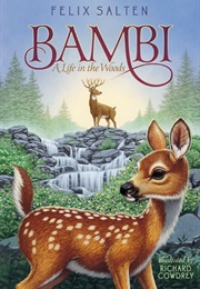 Bambi: A Life in the Woods (Felix Salten)