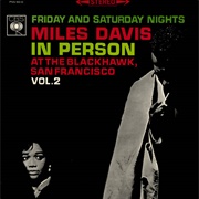 Miles Davis - In Person Saturday Night at the Black Hawk, San Francisco Vol. 2