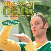 !Que Pasa Neng!