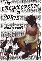 The Encyclopedia of Doris (Cindy Gretchen Ovenrack Crabb)