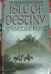 Isle of Destiny (Kenneth C. Flint)