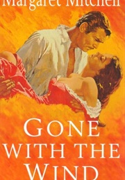 Gone With the Wind (Margaret Mitchell)
