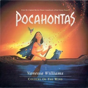 Colors of the Wind - "Pocahontas"