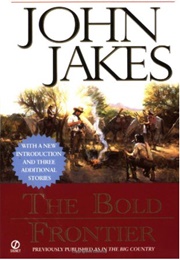 The Bold Frontier (John Jakes)