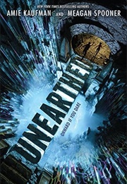 Unearthed (Amie Kaufman, Meagan Spooner)