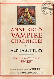 Anne Rice's Vampire Chronicles - An Alphabaterry (Becket)