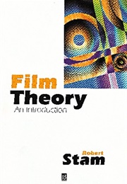 Film Theory: An Introduction (Roebrt Stam)