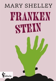 Frankenstein (Mary Shelley)