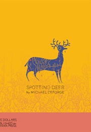 Spotting Deer (Michael Deforge)