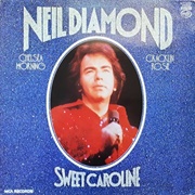 Sweet Caroline - Neil Diamond