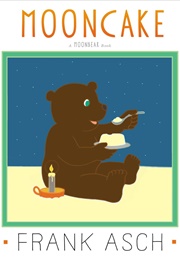 Mooncake (Frank Asch)