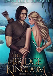 Bridge Kingdom (Danielle L. Jensen)