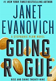 Going Rogue: Rise and Shine Twenty-Nine (Janet Evanovich)