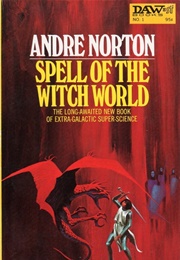 Spell of the Witch World (Andre Norton)