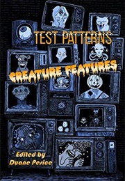 Test Patterns: Creature Features (Various)