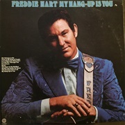 My Hang-Up Is You - Freddie Hart