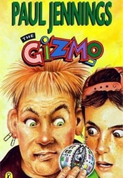 Gizmo |Series| (Paul Jennings)