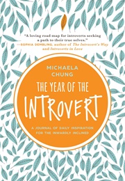 The Year of the Introvert (Michaela Chung)