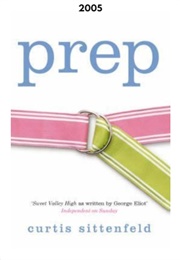 Prep (2005) (Curtis Sittenfeld)