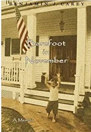 Barefoot in November (Benjamin J Carey)