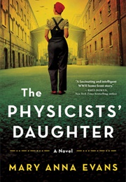 The Physicists' Daughter (Mary Anna Evans)