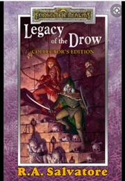 The Legacy of the Drow (R.A. Salvatore)