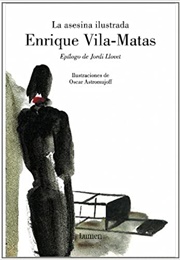 La Asesina Ilustrada (Enrique Vila-Matas)