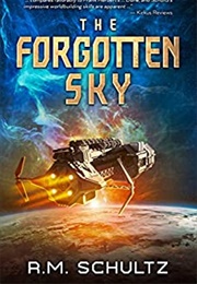 The Forgotten Sky (R.M. Schultz)