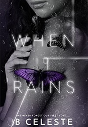 When It Rains (B. Celeste)