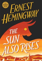 The Sun Also Rises (Ernest Hemingway)
