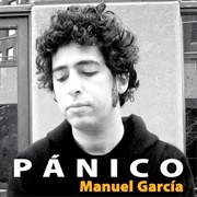 Manuel García - Pánico (2005)