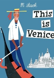 This Is Venice (Miroslav Sasek)