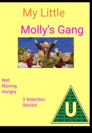 My Little Molly&#39;s Gang: Wet and 2 Other Stories (1996)