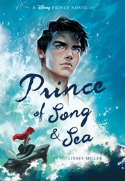 Prince of Song and Sea (Linsey Miller)