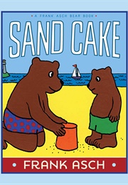 Sandcake (Frank Asch)