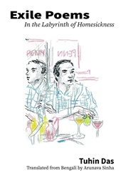 Exile Poems (Tuhin Das)